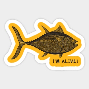 Bluefin Tuna - I'm Alive! - meaningful animal design Sticker